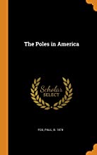 The Poles in America