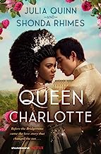 Bridgerton: Queen Charlotte: Julia Quinn