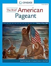 The Brief American Pageant: A History of the Republic: Since 1865 (2)