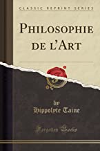 Philosophie de l'Art (Classic Reprint)