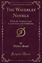The Waverley Novels, Vol. 3 of 5: With the Author's Last Corrections and Additions (Classic Reprint)