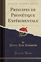 Principes de Phonétique Expérimentale, Vol. 2 (Classic Reprint)