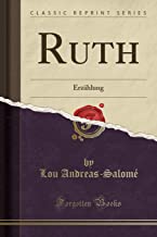 Ruth: Erzählung (Classic Reprint)