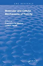 Molecular and Cellular Mechanisms of Toxicity