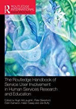 The Routledge Handbook of Service User Involvement in Human Services Research and Education