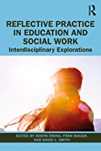 Reflective Practice in Education and Social Work: Interdisciplinary Explorations