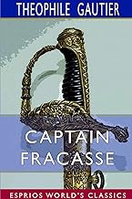 Captain Fracasse (Esprios Classics)