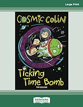 Cosmic Colin: Ticking Time Bomb