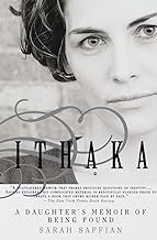 Ithaka: A Daughter's Memoir of Being Found