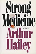 Strong Medicine: A Novel