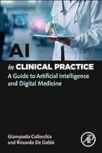 Ai in Clinical Practice: A Guide to Artificial Intelligence and Digital Medicine