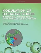 Modulation of Oxidative Stress: Biochemical, Physiological and Pharmacological Aspects