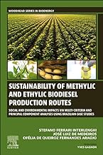 Sustainability of Methylic and Ethylic Biodiesel Production Routes: Social and Environmental Impacts via Multi-criteria and Principal Component Analyses using Brazilian Case Studies