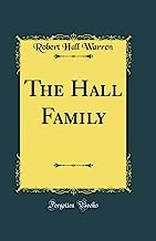 The Hall Family (Classic Reprint)