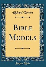 Bible Models (Classic Reprint)