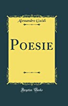 Poesie (Classic Reprint)