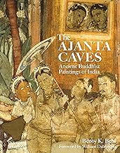 The Ajanta Caves: Ancient Buddhist Paintings of India