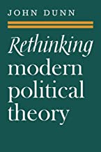 Rethinking Modern Political Theory: Essays 1979-1983