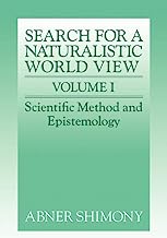 The Search for a Naturalistic World View: Volume 1: 001