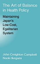 The Art Of Balance In Health Policy: Maintaining Japan's Low-Cost, Egalitarian System