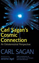 Carl Sagan’s Cosmic Connection: An Extraterrestrial Perspective