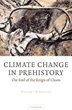 Climate Change In Prehistory: The End of the Reign of Chaos
