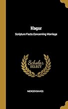 Hagar: Scripture Facts Concerning Marriage