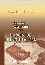 Histoire et aventures du baron de Munchhausen