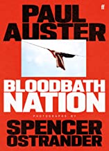 Bloodbath Nation: Paul Auster