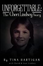 Unforgettable: The Cheri Lindsey Story