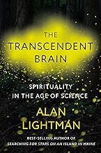 The Transcendent Brain: Spirituality in the Age of Science