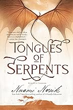 Tongues of Serpents: Book Six of Temeraire: 6
