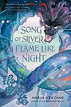 Song of Silver, Flame Like Night: 1