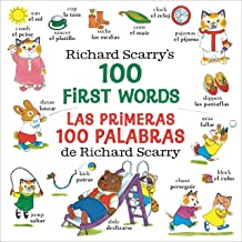 Richard Scarry's 100 First Words/Las primeras 100 palabras de Richard Scarry: Bilingual Edition