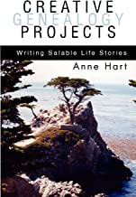 Creative Genealogy Projects: Writing Salable Life Stories