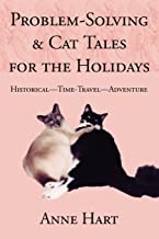Problem-Solving & Cat Tales for the Holidays: Historical-Time-Travel-Adventure
