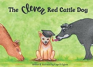 The Clever Red Cattle Dog