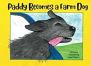Paddy Becomes a Farm Dog