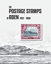 The Postage Stamps of Aden 1937-1968