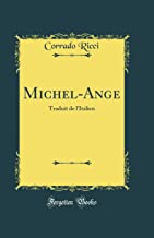 Michel-Ange: Traduit de l'Italien (Classic Reprint)