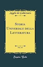 Storia Universale della Letteratura, Vol. 15 (Classic Reprint)