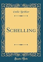 Schelling (Classic Reprint)