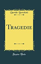 Tragedie (Classic Reprint)