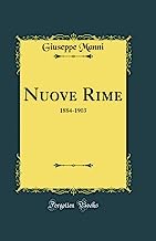 Nuove Rime: 1884-1903 (Classic Reprint)