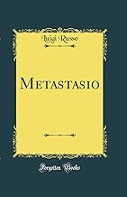 Metastasio (Classic Reprint)