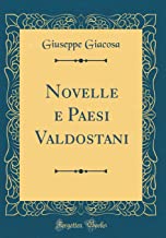 Novelle e Paesi Valdostani (Classic Reprint)