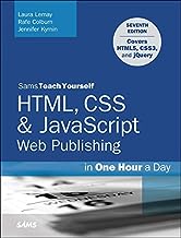 Sams Teach Yourself HTML, CSS & Javascript Web Publishing in One Hour a Day: Covering HTML5, CSS3, and Jquery