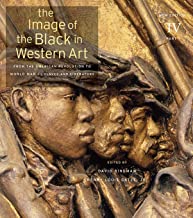 The Image of the Black in Western Art: From the American Revolution to World War I: Slaves and Liberators