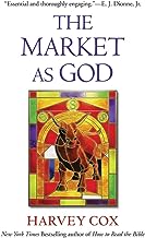 The Market As God