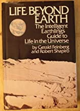 Life beyond Earth : the intelligent earthling's guide to life in the universe